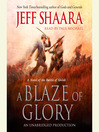 A Blaze of Glory (MP3): A Novel of the Battle of Shiloh